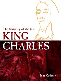 Nativity of the Late King Charles 1