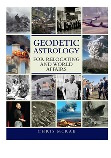 Geodetic Astrology for Relocating and World Affairs 1